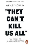 They Can't... - Wesley Lowery - buch auf polnisch 