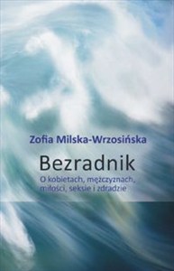 Bild von Bezradnik O kobietach, mężczyznach, miłości, seksie i zdradzie