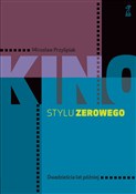 Kino stylu... - Mirosław Przylipiak -  fremdsprachige bücher polnisch 