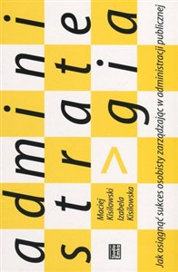 Bild von Administrategia Jak osiągnąć sukces osobisty zarządzając w administracji publicznej