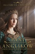 Książka : Pani Angli... - Elizabeth Chadwick