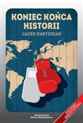 Koniec koń... - Jacek Bartosiak - buch auf polnisch 
