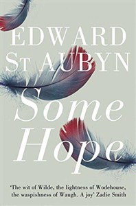 Bild von Some Hope By Edward St. Aubyn