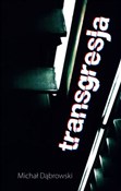 Transgresj... - Michał Dąbrowski -  Książka z wysyłką do Niemiec 