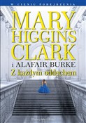 Zobacz : Z każdym o... - Mary Higgins Clark, Alfair Burke