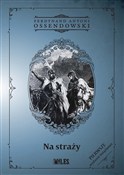 Książka : Na straży - Ferdynand Antoni Ossendowski