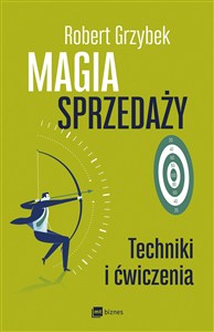Obrazek Magia sprzedaży Techniki i ćwiczenia