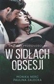 Polnische buch : W sidłach ... - Monika Nerc, Paulina Zalecka