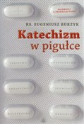 Katechizm ... - Eugeniusz Burzyk -  fremdsprachige bücher polnisch 