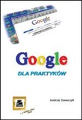 Zobacz : Google dla... - Andrzej Szewczyk