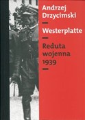 Westerplat... - Andrzej Drzycimski - buch auf polnisch 