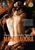 Zobacz : Mandragora... - Woźniak Dorota Stasikowska-