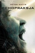 Polnische buch : Echopraksj... - Peter Watts