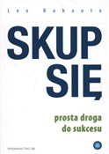 Skup się p... - Leo Babauta - buch auf polnisch 