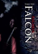 Falcon Asg... - Grzegorz Wójcik - buch auf polnisch 