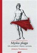 Męska plag... - Jurgen Thorwald -  Książka z wysyłką do Niemiec 