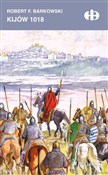 Kijów 1018... - Robert F. Barkowski -  polnische Bücher