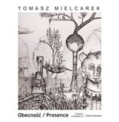 Zobacz : Obecność P... - Tomasz Mielcarek