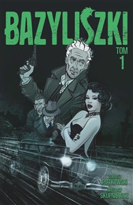 Obrazek Bazyliszki Tom 1