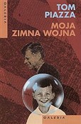 Moja zimna... - Tom Piazza -  polnische Bücher