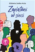 Zobacz : Zaplątani ... - Elżbieta Jodko-Kula