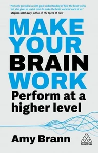 Bild von Make Your Brain Work Perform at a Higher Level