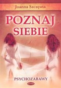 Poznaj sie... - Joanna Szczęsna -  Książka z wysyłką do Niemiec 