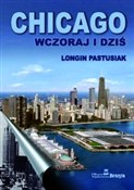 CHICAGO Wc... - Longin Pastusiak - Ksiegarnia w niemczech