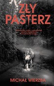 Zły paster... - Michał Wierzba -  fremdsprachige bücher polnisch 