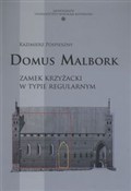 Domus Malb... - Kazimierz Pospieszny -  polnische Bücher