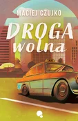 Droga Woln... - Maciej Czujko -  Polnische Buchandlung 
