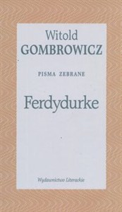 Obrazek Ferdydurke. Pisma zebrane Tom II