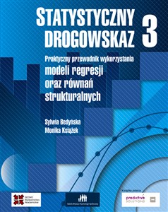 Bild von Statystyczny drogowskaz 3 Praktyczny przewodnik wykorzystania modeli regresji oraz równań strukturalnych