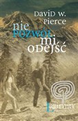 Książka : Nie pozwól... - David W. Pierce