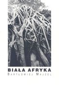 Biała Afry... - Bartłomiej Majzel - buch auf polnisch 