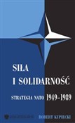 Polnische buch : Siła i sol... - Robert Kupiecki