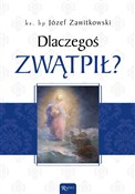 Polnische buch : Dlaczegoś ... - Józef Zawitkowski