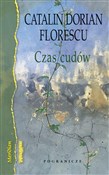 Polska książka : Czas cudów... - Catalin Dorian Florescu