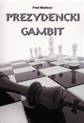 Prezydenck... - Fred Madison - Ksiegarnia w niemczech