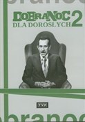 Dobranoc d... - Joanna Wilińska, Andrzej Nowicki, Feliks Derecki -  Polnische Buchandlung 