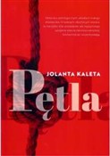 Książka : Pętla - Jolanta Kaleta