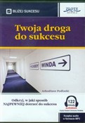 Zobacz : Twoja drog... - Arkadiusz Podlaski