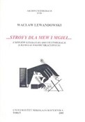 Zobacz : Strofy dla... - Wacław Lewandowski