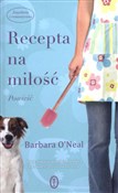 Recepta na... - Barbara O`Neal -  Książka z wysyłką do Niemiec 