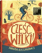 Książka : Cześć, wil... - Dorota Kassjanowicz