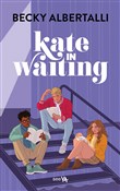 Polska książka : Kate in Wa... - Becky Albertalli