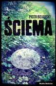 Ściema - Piotr Bojarski -  Książka z wysyłką do Niemiec 