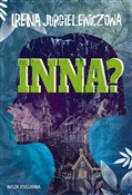 Inna? - Irena Jurgielewiczowa -  Książka z wysyłką do Niemiec 