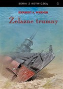Żelazne tr... - Herbert A. Werner -  fremdsprachige bücher polnisch 