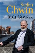 Polnische buch : Mój Gdańsk... - Stefan Chwin